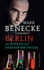 Mark Benecke präsentiert Berlin mit Risiken und Nebenwirkungen