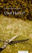 Und Harry?