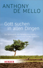 Gott suchen in allen Dingen