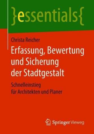 Erfassung, Bewertung und Sicherung der Stadtgestalt