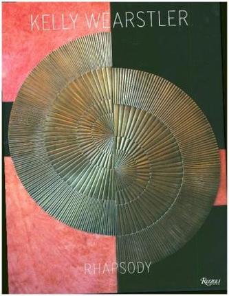 Rhapsody: Kelly Wearstler Rhapsody: Kelly Wearstler