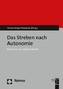 Das Streben nach Autonomie
