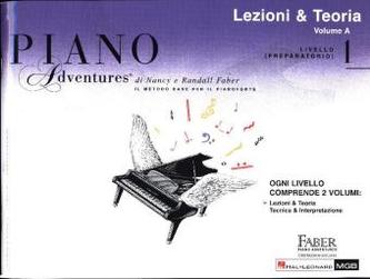 Piano Adventures - Lezioni & Teoria. Vol.A