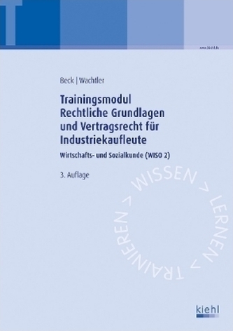 Trainingsmodul Rechtliche Grundlagen und Vertragsrecht für Industriekaufleute