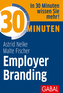 30 Minuten - Employer Branding