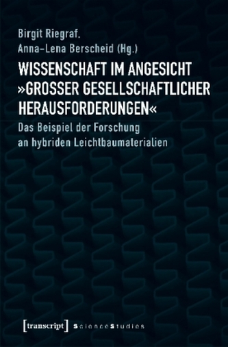 Wissenschaft im Angesicht großer gesellschaftlicher Herausforderungen