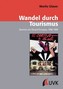Wandel durch Tourismus