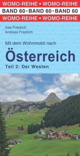 Mit dem Wohnmobil nach Österreich. Tl.2