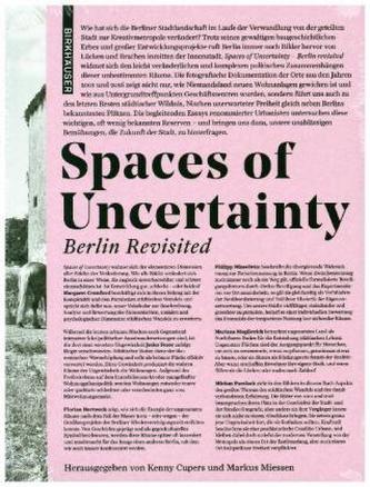 Spaces of Uncertainty - Berlin revisited