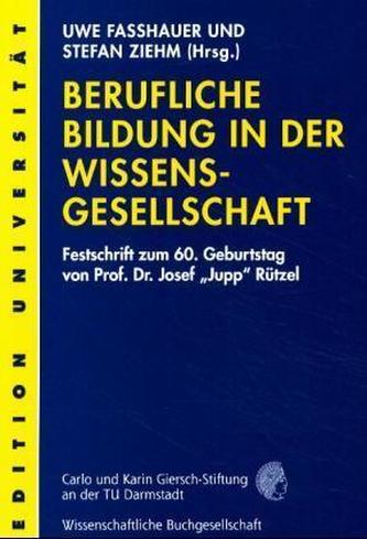 Berufliche Bildung in der Wissensgesellschaft