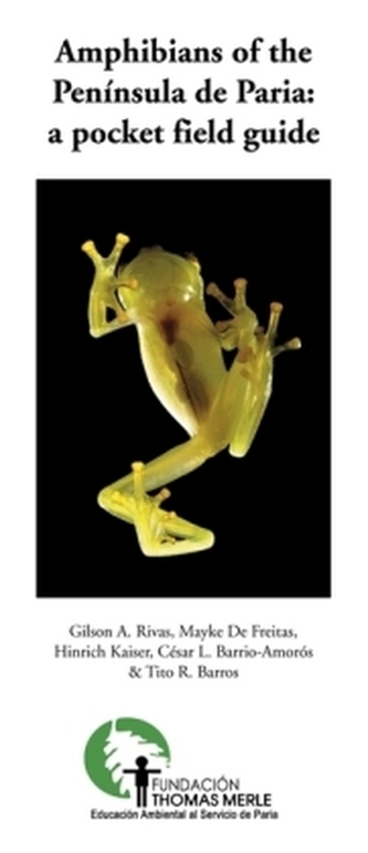 Amphibians of the Península de Paria: a pocket field guide