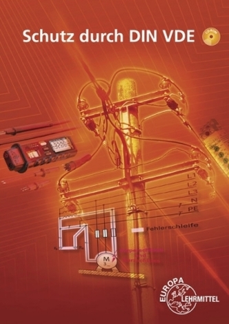Schutz durch DIN VDE, m. 1 CD-ROM