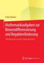 Mathematikaufgaben zur Binnendifferenzierung und Begabtenförderung