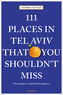 111 Places in Tel Aviv That You Shouldn't Miss