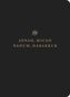 ESV Scripture Journal: Jonah, Micah, Nahum, and Habakkuk