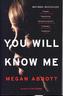 You Will Know Me