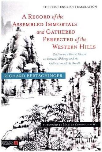 A Record of the Assembled Immortals and Gathered Perfected of the Western Hills