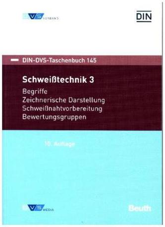 Begriffe, Zeichnerische Darstellung, Schweißnahtvorbereitung, Bewertungsgruppen
