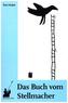 Das Buch vom Stellmacher