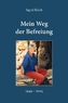 Mein Weg der Befreiung