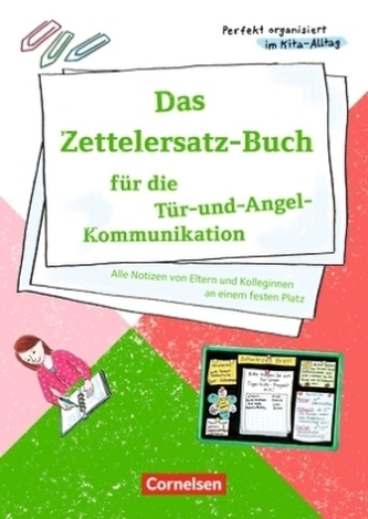 Das Zettelersatz-Buch für die Tür- und Angel-Kommunikation