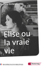 Elise ou la vraie vie