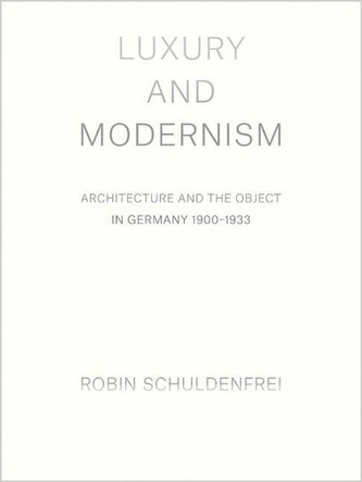Luxury and Modernism