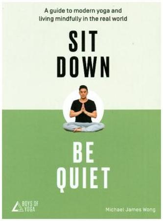 Sit Down, Be Quiet