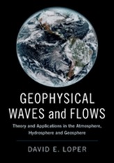 Geophysical Waves and Flows