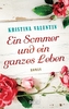 Ein Sommer und ein ganzes Leben