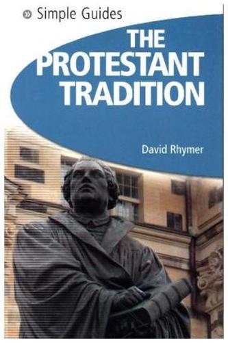 Protestant Tradition - Simple Guides