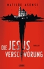 Die Jesus-Verschwörung