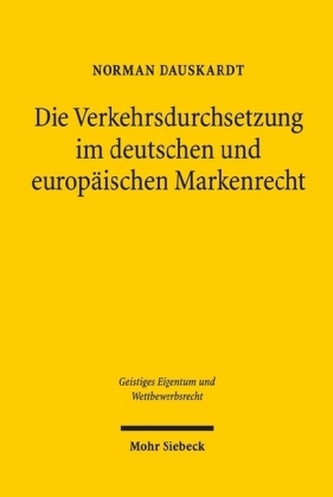 Die Verkehrsdurchsetzung im deutschen und europäischen Markenrecht