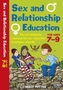 SEX AND RELATIONSHIPS EDUCATION 7 9