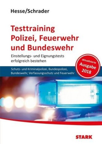 Testtraining Polizei, Feuerwehr und Bundeswehr