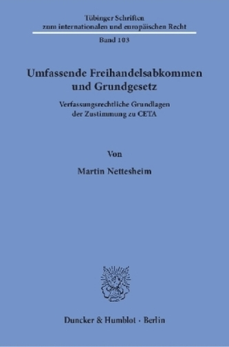 Umfassende Freihandelsabkommen und Grundgesetz.