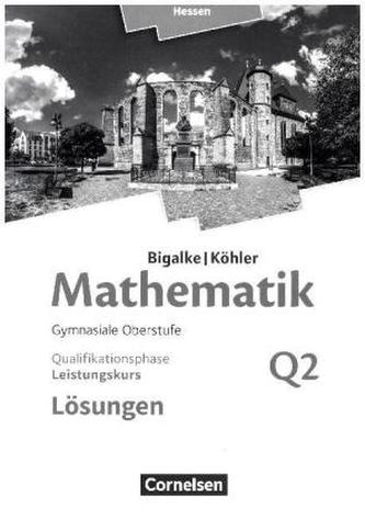 Leistungskurs - 2. Halbjahr - Qualifikationsphase, Lösungen zum Schülerbuch
