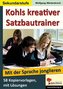 Kohls kreativer Satzbautrainer