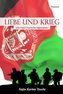 Liebe und Krieg