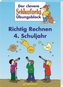 Richtig Rechnen 4. Schuljahr
