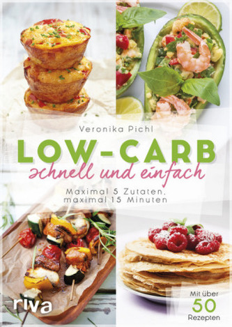 Low Carb schnell und einfach Low Carb schnell und einfach
