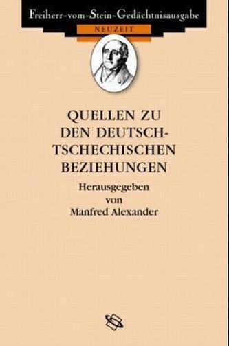 Quellen zu den deutsch-tschechischen Beziehungen 1848 bis heute