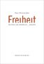 Freiheit - politisch und persönlich