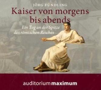 Kaiser von morgens bis abends, 2 Audio-CDs