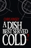 A Dish Best Served Cold?