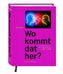 Wo kommt dat her?