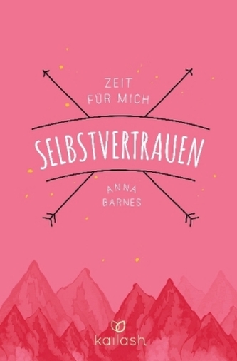 Zeit für mich - Selbstvertrauen Zeit für mich - Selbstvertrauen