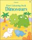 First Colouring Book Dinosaurs