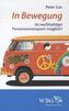 In Bewegung!