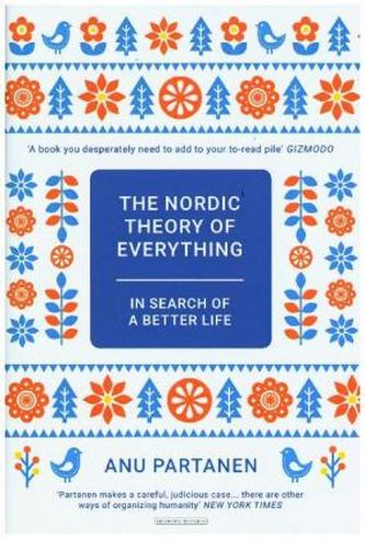 The Nordic Theory of Everything